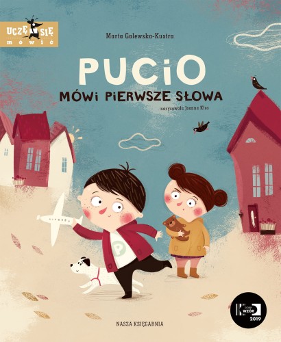 Pucio mówi pierwsze słowa - Seria PUCIO - Nasza Księgarnia