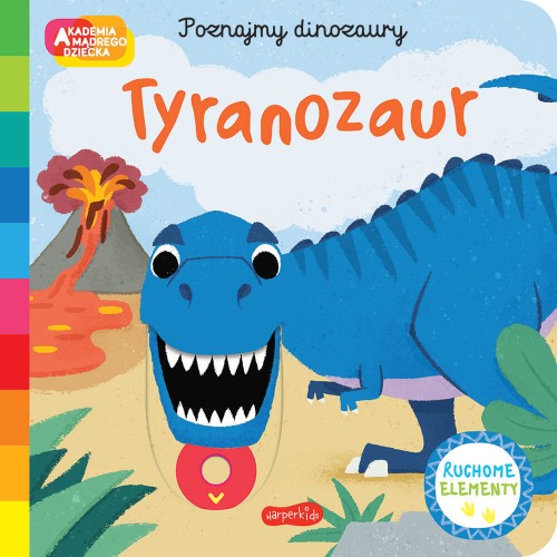 Książeczka Dinozaur Tyranozaur - Akademia mądrego dziecka