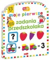 Książeczka Moje pierwsze zadania przedszkolaka - Akademia mądrego dziecka