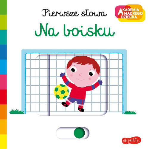 Książeczka Na boisku - Akademia mądrego dziecka