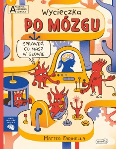 Wycieczka po mózgu - Akademia mądrego dziecka