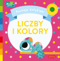 Akademia mądrego dziecka. Liczby i Kolory