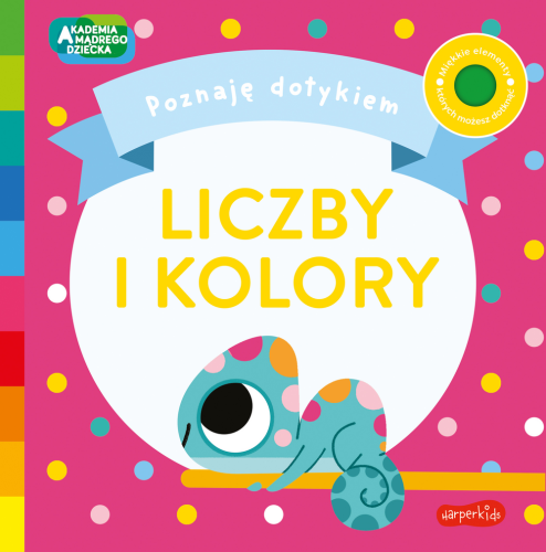 Akademia mądrego dziecka. Liczby i Kolory