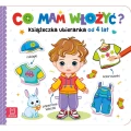 Aksjomat Co mam włożyć? Książeczka ubieranka od 4 lat – naklejki, kolorowanki, papierowe laleczki