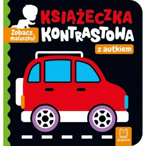 Aksjomat Zobacz, maluszku! Książeczka kontrastowa z autkiem