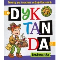 Aksjomat Dyktanda Ferdynanda. Klasy 1-3. Teksty do ćwiczeń ortograficznych