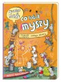 Katarzyna Kołodziej Opowiem ci, mamo, co robią myszy