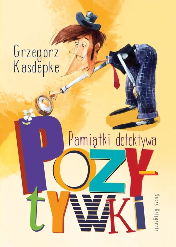 Nasza Księgarnia Pamiątki detektywa Pozytywki