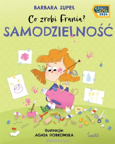 Świetlik Co zrobi Frania? T.8 Samodzielność