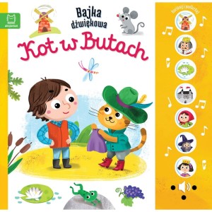 Naciśnij i posłuchaj! Bajka dźwiękowa. Kot w Butach Aksjomat  