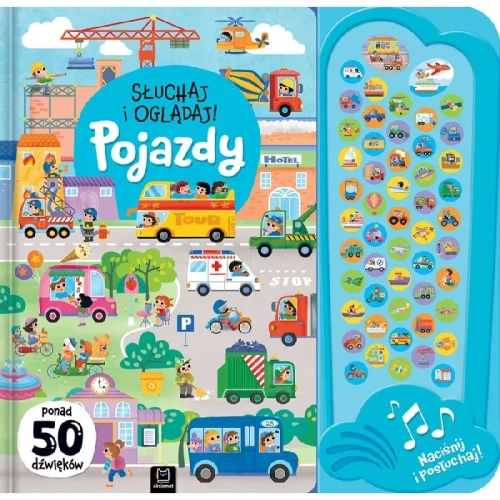 Aksjomat Słuchaj i oglądaj! Pojazdy. Ponad 50 dźwięków