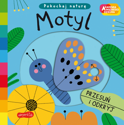 Akademia mądrego dziecka. Motyl. Pokochaj naturę